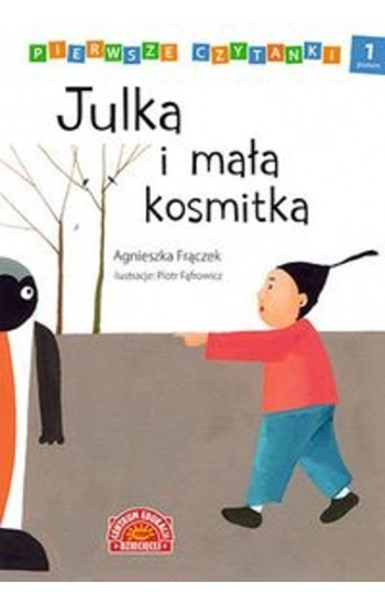 Pierwsze czytanki Julka i mała kosmitka - Agnieszka Frączek