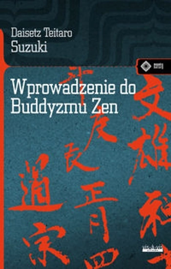 Wprowadzenie do buddyzmu Zen - Daiset Suzuki