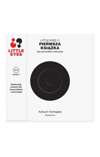 Pierwsza książka. Little Eyes 1 wyd. 2 - Katsumi Komagata