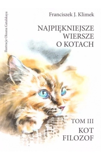Najpiękniejsze wiersze o kotach - Franciszek J.