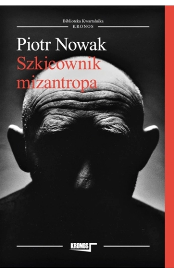 Szkicownik mizantropa - Piotr Nowak
