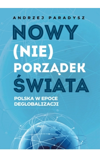 Nowy (nie)porządek świata - Andrzej Paradysz
