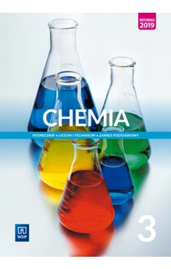 Nowe chemia podręcznik 3 liceum i technikum zakres podstawowy - Marcin Sobczak