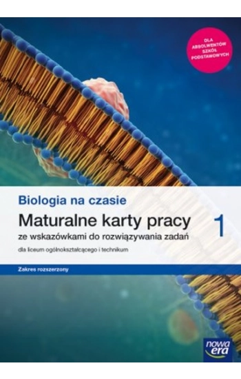 Biologia na czasie 1 Maturalne karty pracy Zakres rozszerzony - Barbara Januszewska-Hasiec