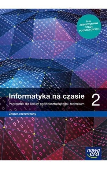 Nowe informatyka na czasie era podręcznik 2 liceum i technikum zakres rozszerzony 67552 - Borowiecki Maciej