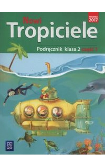 Nowi tropiciele 2 Podręcznik część 1 - Aldona Danielewicz-Malinowska