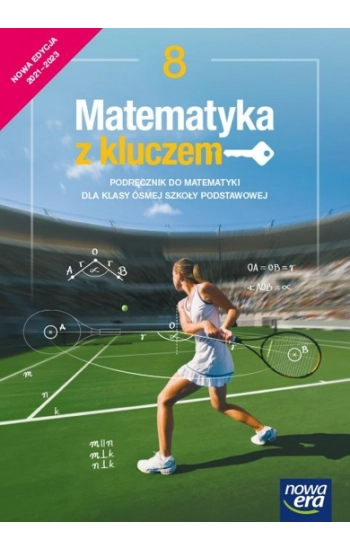 Matematyka z kluczem podręcznik dla klasy 8 szkoły podstawowej EDYCJA 2021-2023 - Braun Marcin