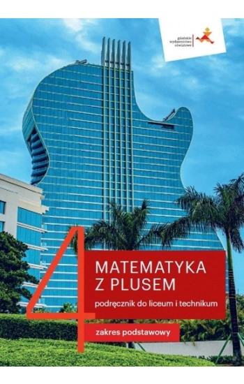 Matematyka z plusem 4 Podręcznik Zakres podstawowy - Małgorzata Dobrowolska, Marcin Karpiński, Jacek Lech
