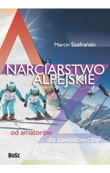 Narciarstwo alpejskie - Marcin Szafrański