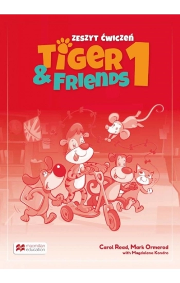 Tiger & Friends 1. Zeszyt ćwiczeń + kod online - Magdalena Kondro