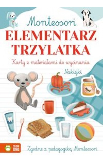 Montessori Elementarz trzylatka - Osuchowska Zuzanna