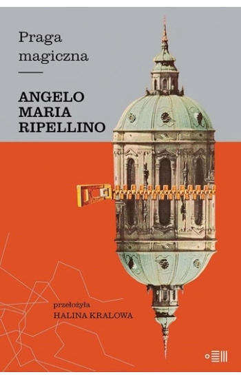 Praga Magiczna - Angelo Ripellino