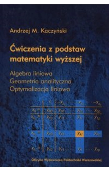 Ćwiczenia z podstaw matematyki wyższej - Andrzej Kaczyński