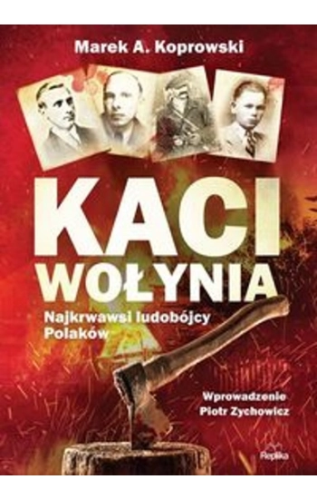 Kaci Wołynia - Marek Koprowski