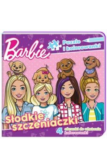 Barbie Puzzle i kolorowanki Słodkie szczeniaczki. - zbiorowa praca