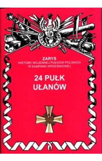 24 Pułk Ułanów - Jerzy Wojciechowski
