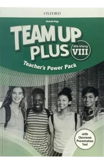 Team Up Plus Szkoła podstawowa klasa 8 Teacher's Power Pack + Classroom Presentation Tool - Begg Amanda