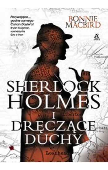 Sherlock Holmes i dręczące duchy - Bonnie MacBird