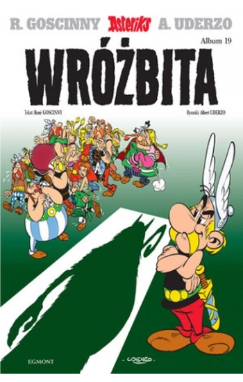 Asteriks Wróżbita - zbiorowa praca