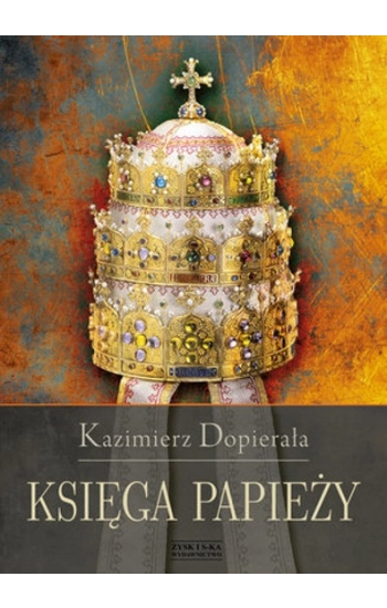 Księga papieży - Kazimierz Dopierała