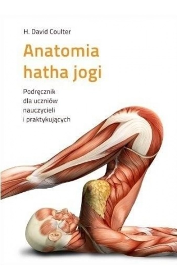 Anatomia hatha jogi - H. David Coulter