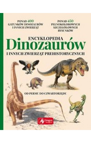 Encyklopedia dinozaurów i innych zwierząt prehistorycznych - Carl Mehling