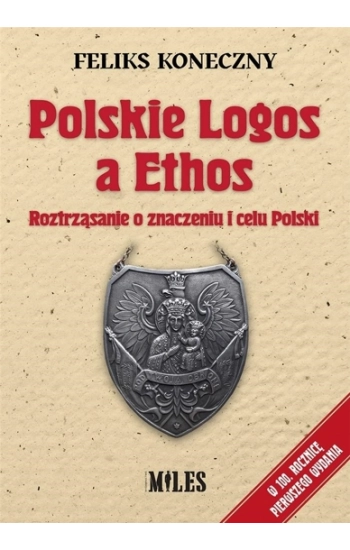 Polskie Logos a Ethos - Feliks Koneczny