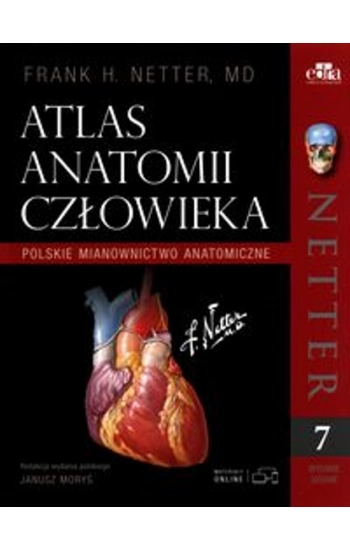 Netter Atlas anatomii człowieka - Netter F.H.