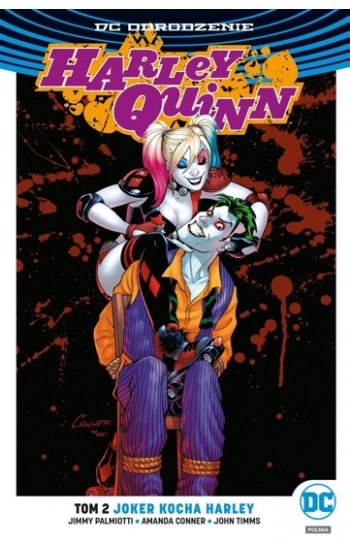 Harley Quinn Tom 2 Joker kocha Harley - Jimmy Palmiotti, Amanda Conner, John Timms