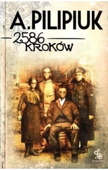 2586 kroków - Andrzej Pilipiuk