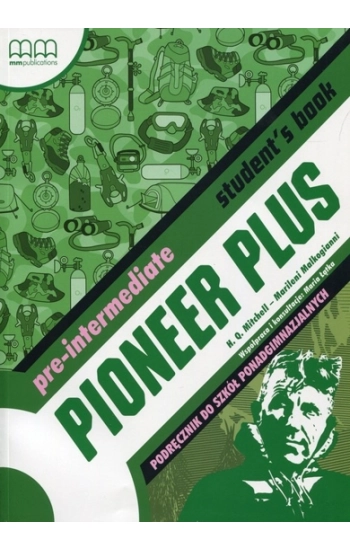 Pioneer Plus Pre-Intermediate Podręcznik wieloletni z płytą CD - praca zbiorowa