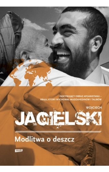 Modlitwa o deszcz - Wojciech Jagielski