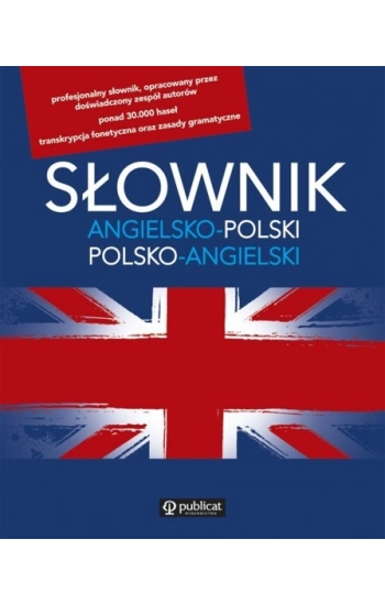 Słownik angielsko-polski polsko-angielski - Opracowanie Zbiorowe