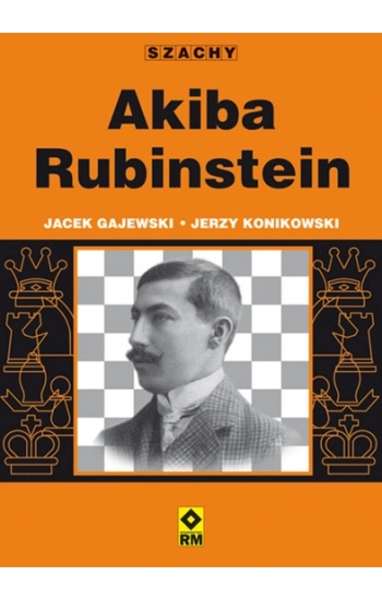 Akiba Rubinstein - Jerzy Konikowski, Jacek Gajewski