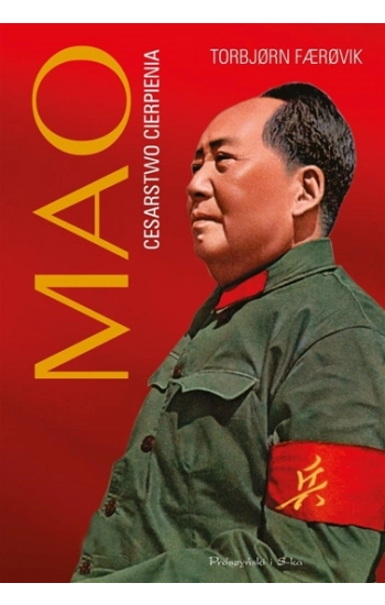 Mao Cesarstwo cierpienia - Torbjorn Faerovik
