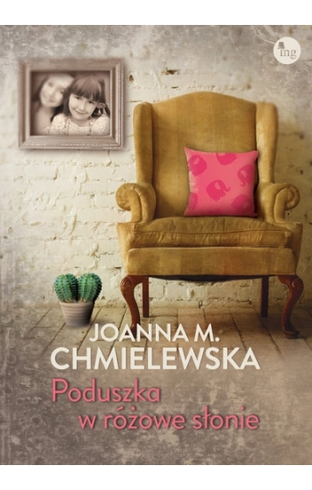 Poduszka w różowe słonie - Joanna M. Chmielewska