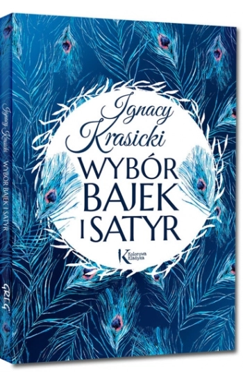Wybór bajek i satyr - Ignacy Krasicki