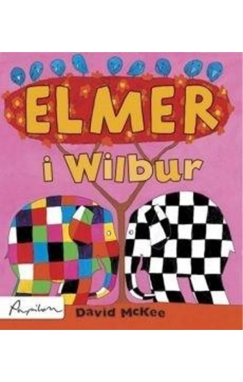 Elmer i Wilbur - David Mckee