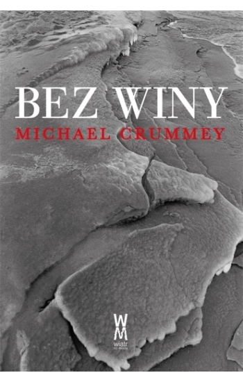 Bez Winy - Crummey Michael