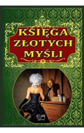 Księga Złotych Myśli - Wojdakowska Magdalena
