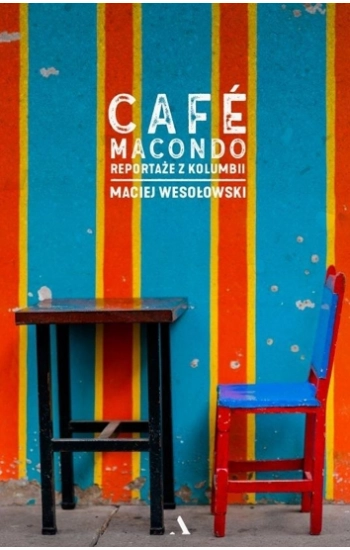 Café Macondo - Maciej Wesołowski