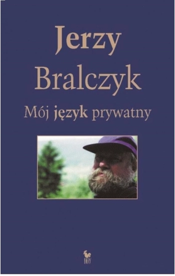 Mój język prywatny - Bralczyk Jerzy
