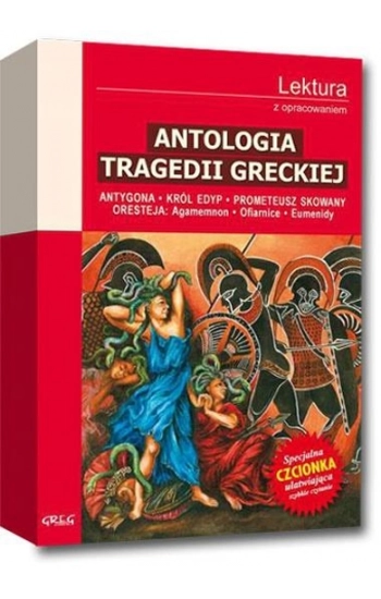 Antologia tragedii greckiej - Opracowanie Zbiorowe