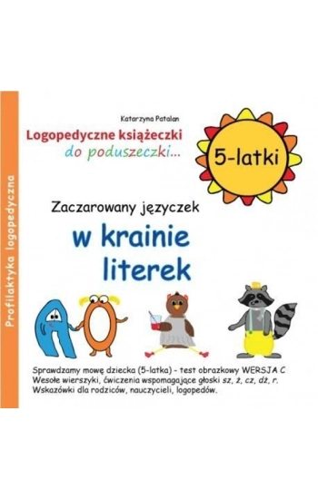 Zaczarowany języczek w krainie literek 5-latki - Patalan Katarzyna