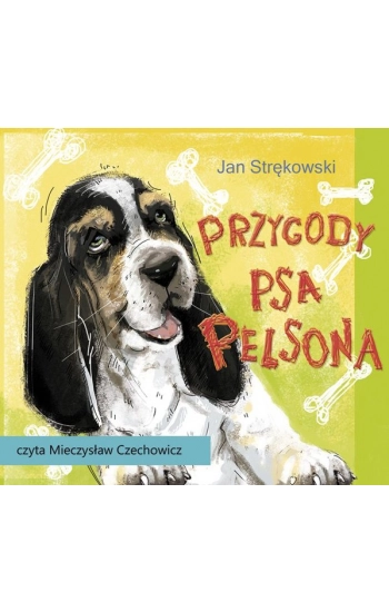 Przygody psa Pelsona - Strękowski Jan