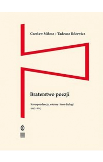 Braterstwo poezji - Czesław Miłosz