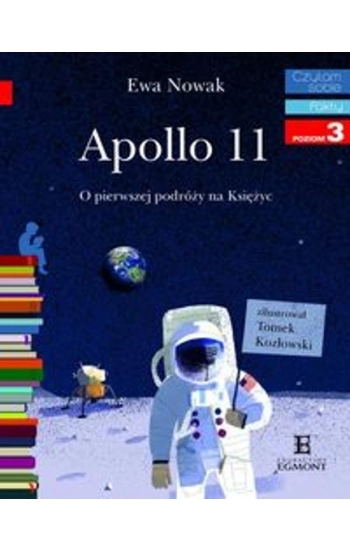 Apollo 11 O pierwszym lądowaniu na Księżycu - Ewa Nowak