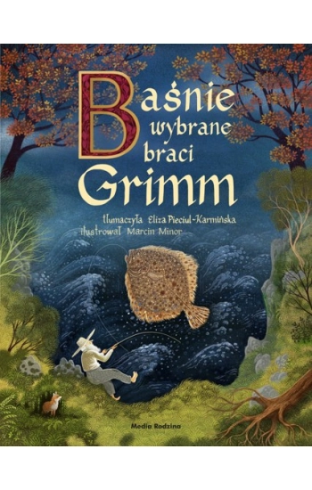 Baśnie wybrane braci Grimm - Wilhelm Grimm