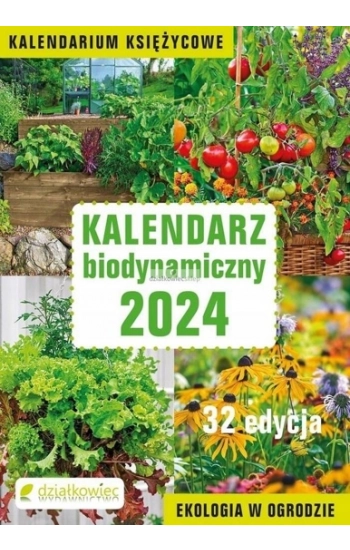 Kalendarz biodynamiczny 2024 - Praca Zbiorowa