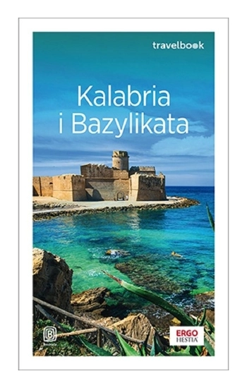Kalabria i Bazylikata. Travelbook wyd. 2 - Beata Pomykalska